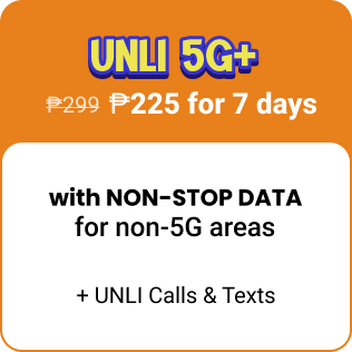 UNLI 5G+ w/ NSD 299 now 225